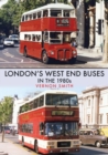London's West End Buses in the 1980s - eBook