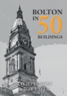 Bolton in 50 Buildings - eBook