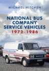 National Bus Company Service Vehicles 1972-1986 - eBook