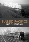 Bulleid Pacifics - eBook