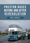 Preston Buses Before and After Deregulation - eBook