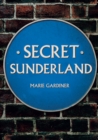 Secret Sunderland - Book