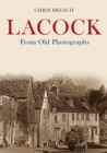 Lacock From Old Photographs - eBook