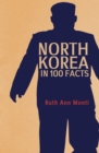 North Korea in 100 Facts - eBook