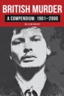 British Murder : A Compendium: 1901-2000 - eBook