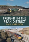 Freight in the Peak District - eBook