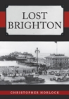 Lost Brighton - Book