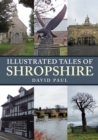 Illustrated Tales of Shropshire - eBook