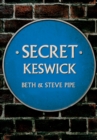 Secret Keswick - Book