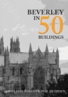 Beverley in 50 Buildings - eBook