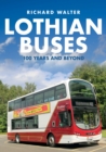 Lothian Buses: 100 Years and Beyond - eBook