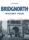 Bridgnorth History Tour - eBook