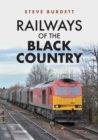 Railways of the Black Country - eBook