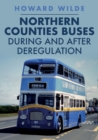 Northern Counties Buses During and After Deregulation - eBook