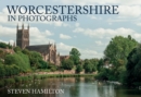 Worcestershire in Photographs - Book