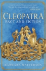 Cleopatra : Fact and Fiction - Book