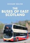 The Buses of East Scotland - eBook