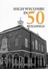 High Wycombe in 50 Buildings - Book