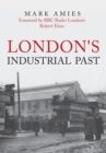 London's Industrial Past - eBook
