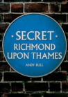 Secret Richmond upon Thames - Book