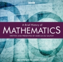 A Brief History Of Mathematics : Complete Series - eAudiobook