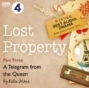 Lost Property: A Telegram from the Queen (BBC Radio 4: Afternoon Play) - eAudiobook