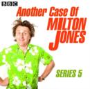 Another Case of Milton Jones: International Diplomat (Episode 2, Series 5) - eAudiobook