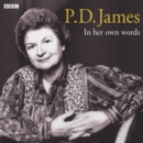 P.D. James In Her Own Words - eAudiobook