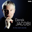 Derek Jacobi In His Own Words - eAudiobook