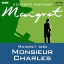 Maigret and Monsieur Charles - eAudiobook
