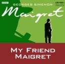 My Friend Maigret - eAudiobook