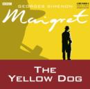 Maigret: The Yellow Dog - eAudiobook