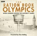 The Ration Book Olympics - eAudiobook