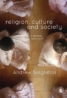 Religion, Culture & Society : A Global Approach - Book