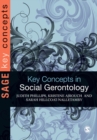 Key Concepts in Social Gerontology - eBook