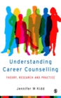 Understanding Career Counselling : Theory, Research and Practice - eBook