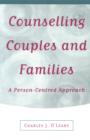 Counselling Couples and Families : A Person-Centred Approach - eBook