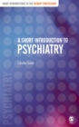 A Short Introduction to Psychiatry - eBook