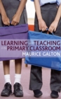 Learning and Teaching in the Primary Classroom - eBook