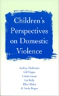 Children's Perspectives on Domestic Violence - eBook