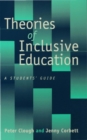 Theories of Inclusive Education : A Student's Guide - eBook