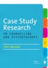 Case Study Research in Counselling and Psychotherapy - eBook