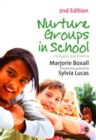 Nurture Groups in Schools : Principles and Practice - eBook