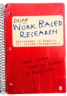 Doing Work Based Research : Approaches to Enquiry for Insider-Researchers - eBook
