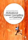 Motivational Career Counselling & Coaching : Cognitive and Behavioural Approaches - eBook