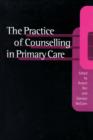 The Practice of Counselling in Primary Care - eBook