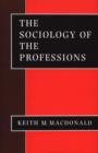The Sociology of the Professions : SAGE Publications - eBook