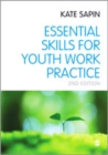 Essential Skills for Youth Work Practice - eBook