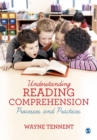 Understanding Reading Comprehension : Processes and Practices - Book