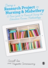 Doing a Research Project in Nursing and Midwifery : A Basic Guide to Research Using the Literature Review Methodology - eBook